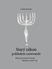 Starý zákon pohledem cestovatele - Bible