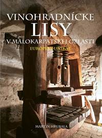 Vinohradnícke lisy v Malokarpatskej oblasti
