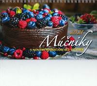 Múčniky 2021 - s novými maškrtami bez výčitiek - stolový týždenný kalendár