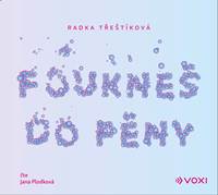 Foukneš do pěny (audiokniha)