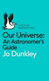 Our Universe : An Astronomer´s Guide
