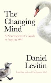 The Changing Mind: A Neuroscientist´s Gu