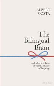The Bilingual Brain