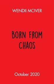 Born from Chaos