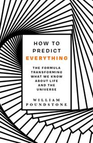 Kniha How to Predict Everything : The Formula Transforming What We Know About Life and the Universe