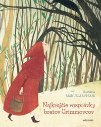 Najkrajšie rozprávky bratov Grimmovcov kúpite na Knihyprekazdeho.sk