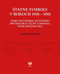 Štátne symboly v rokoch 1938 - 1945