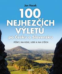 100 nejhezčích výletů po Čechách a Slove kúpite na Knihyprekazdeho.sk
