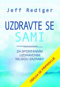 Uzdravte se sami - Za spontánním uzdrave