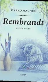 Rembrandt - Příběh kočky