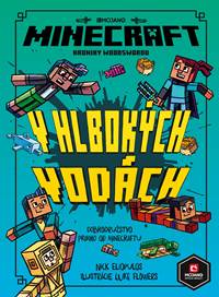 Minecraft Kroniky Woodswordu 3 - V hlbokých vodách