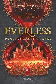 Everless - Panství zášti a lásky