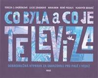Co byla a co je televize kúpite na Knihyprekazdeho.sk