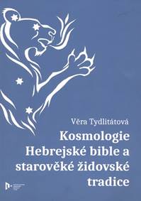Kosmologie Hebrejské bible a starověké židovské tradice