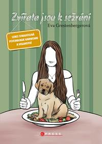 Zvířata jsou k sežrání kúpite na Knihyprekazdeho.sk