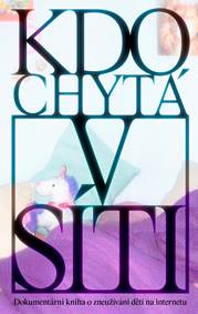 Kdo chytá v síti kúpite na Knihyprekazdeho.sk