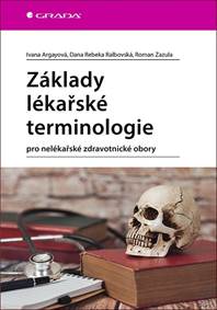 Základy lékařské terminologie kúpite na Knihyprekazdeho.sk