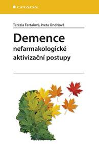 Demence - Nefarmakologické aktivizační p