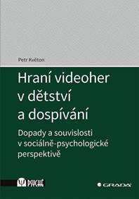 Hraní videoher v dětství a dospívání - D