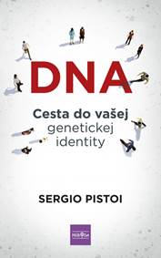 DNA: Cesta do vašej genetickej identity