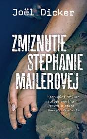 Zmiznutie Stephanie Mailerovej kúpite na Knihyprekazdeho.sk