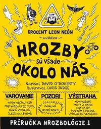 Hrozby sú všade okolo nás (Hrozbológia 1)