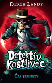 Čas temnoty. Detektív Kostlivec 4 kúpite na Knihyprekazdeho.sk
