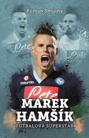 Marek Hamšík: futbalová superstar