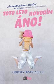 Toto leto hovorím ÁNO! kúpite na Knihyprekazdeho.sk
