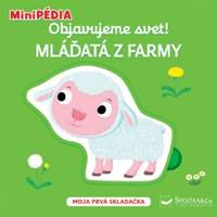MiniPÉDIA - Objavujeme svet! Mláďatká z farmy kúpite na Knihyprekazdeho.sk