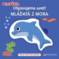 MiniPÉDIA Objavujeme svet! Mláďatá z mora kúpite na Knihyprekazdeho.sk