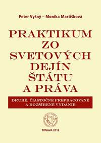 Praktikum zo svetových dejín štátu a práva (2. čiastočne prepracované a rozšírené vydanie)