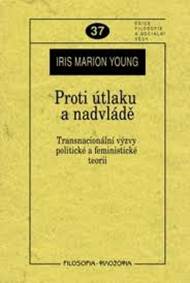 Proti útlaku a nadvládě