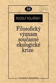Filosofický význam současné ekologické krize
