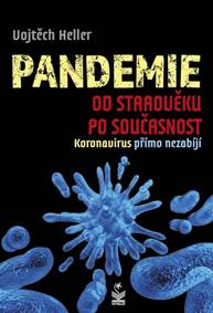 Pandemie od starověku po současnost - Koronavirus přímo nezabíjí kúpite na Knihyprekazdeho.sk