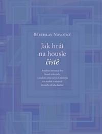 Jak hrát na housle čistě