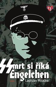 Smrt si říká Engelchen kúpite na Knihyprekazdeho.sk