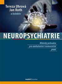 Neuropsychiatrie - Klinický průvodce pro