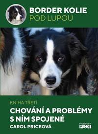 Border kolie pod lupou 3 - Chování a pro kúpite na Knihyprekazdeho.sk