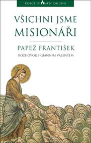 Všichni jsme misionáři