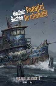 Poslední velkoměsto 3 - Padající Archand kúpite na Knihyprekazdeho.sk