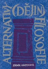 Alternativy (dějin) filosofie kúpite na Knihyprekazdeho.sk