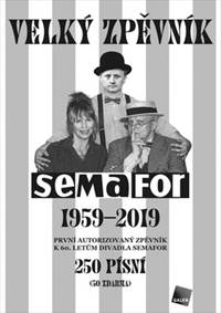 Velký zpěvník Semafor 1959–2019. První a