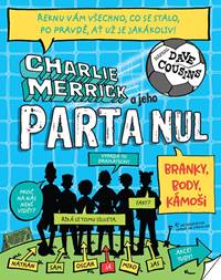 Charlie Merrick a jeho parta nul - Brank