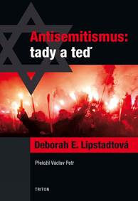 Antisemitismus: tady a teď kúpite na Knihyprekazdeho.sk