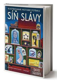 Ilustrovaná historie fotbalu - Síň slávy