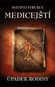 Medicejští - Úpadek rodiny