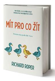 Mít pro co žít