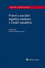 Právní a sociální aspekty mediace v Česk