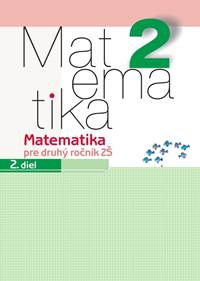 Matematika 2 pre základné školy - 2. diel